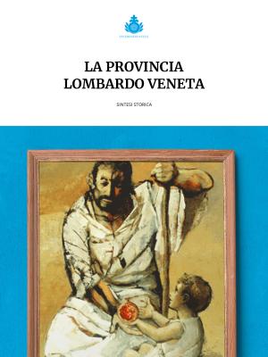 FBF_Materiali_Istituzionali_Famiglia_Religiosa_Provincia_Lombardo_Veneta.pdf